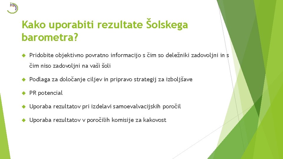 Kako uporabiti rezultate Šolskega barometra? Pridobite objektivno povratno informacijo s čim so deležniki zadovoljni