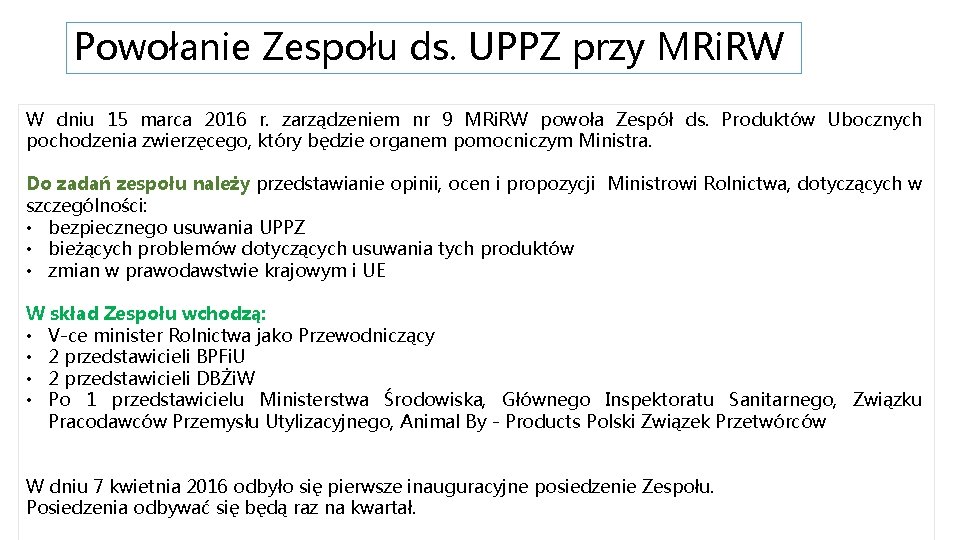 Powołanie Zespołu ds. UPPZ przy MRi. RW W dniu 15 marca 2016 r. zarządzeniem