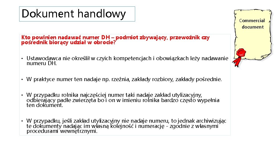 Dokument handlowy Kto powinien nadawać numer DH – podmiot zbywający, przewoźnik czy pośrednik biorący