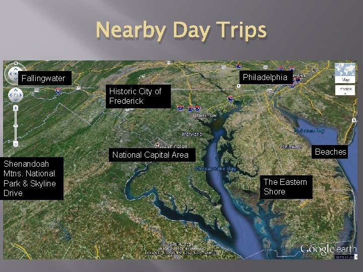 Nearby Day Trips Philadelphia Fallingwater Historic City of Frederick Beaches National Capital Area Shenandoah