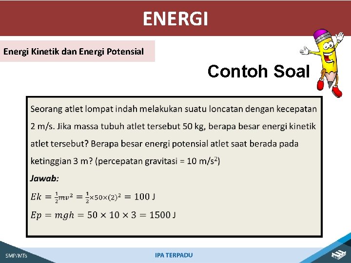 ENERGI Energi Kinetik dan Energi Potensial Contoh Soal 
