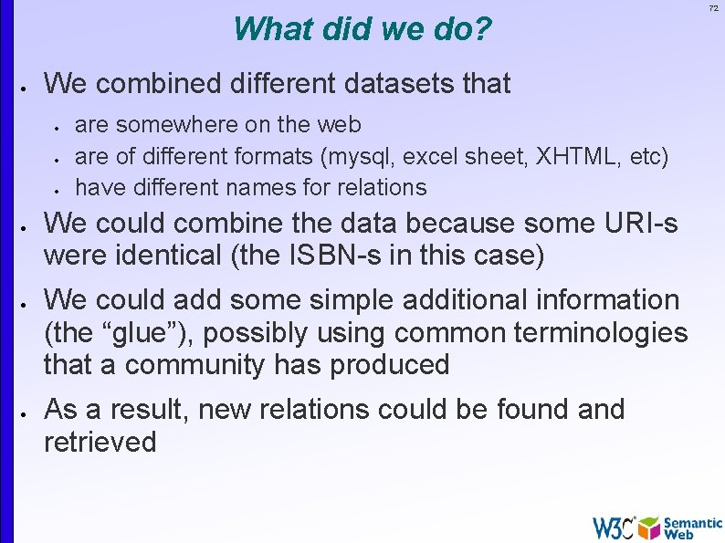 What did we do? We combined different datasets that are somewhere on the web