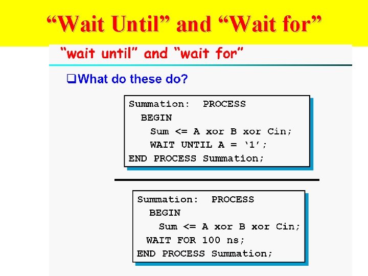 “Wait Until” and “Wait for” 