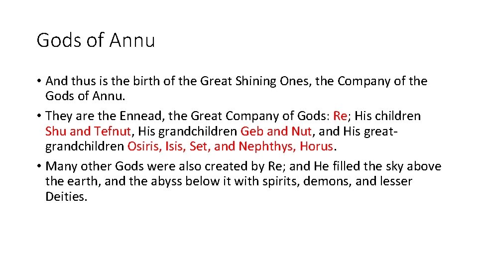 Gods of Annu • And thus is the birth of the Great Shining Ones,