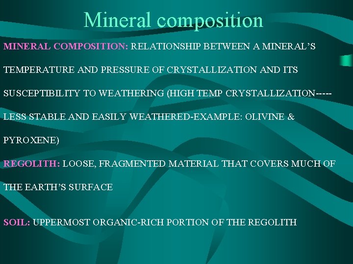 Mineral composition MINERAL COMPOSITION: RELATIONSHIP BETWEEN A MINERAL’S TEMPERATURE AND PRESSURE OF CRYSTALLIZATION AND