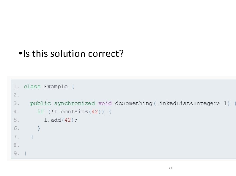  • Is this solution correct? 23 