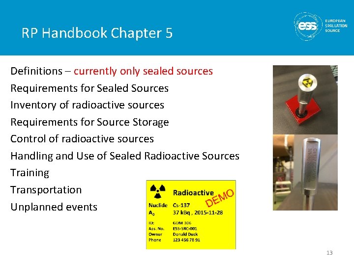 RP Handbook Chapter 5 Definitions – currently only sealed sources Requirements for Sealed Sources