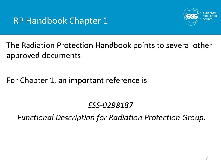 RP Handbook Chapter 1 The Radiation Protection Handbook points to several other approved documents: