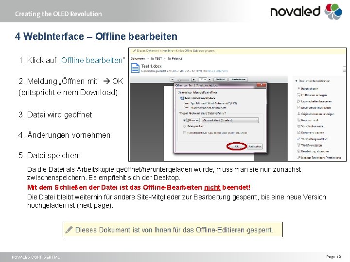 4 Web. Interface – Offline bearbeiten 1. Klick auf „Offline bearbeiten“ 2. Meldung „Öffnen