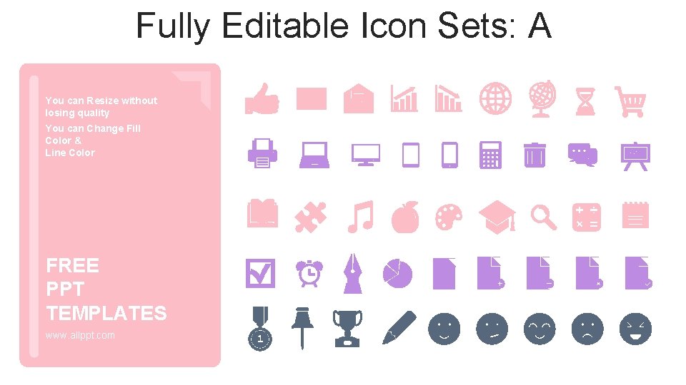 Fully Editable Icon Sets: A You can Resize without losing quality You can Change