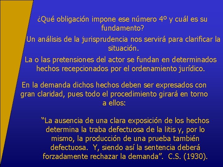 ¿Qué obligación impone ese número 4º y cuál es su fundamento? Un análisis de