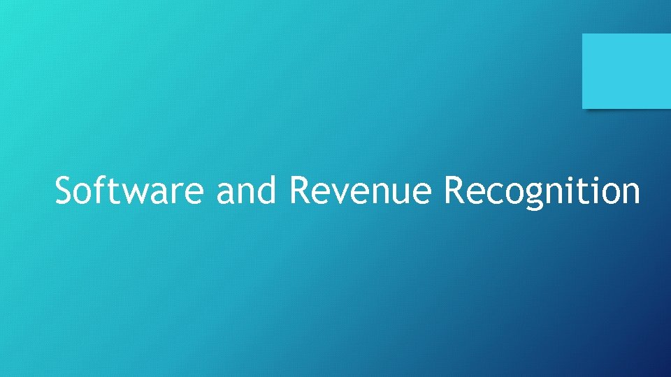 Software and Revenue Recognition 