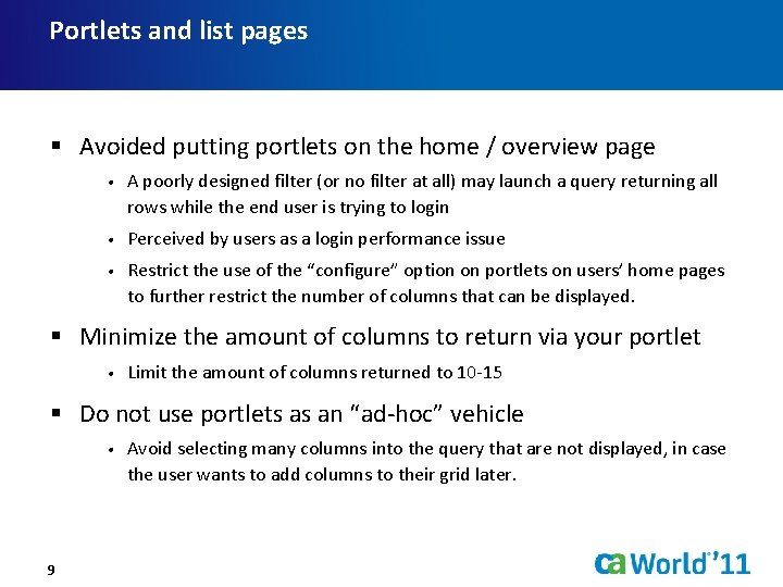 Portlets and list pages § Avoided putting portlets on the home / overview page