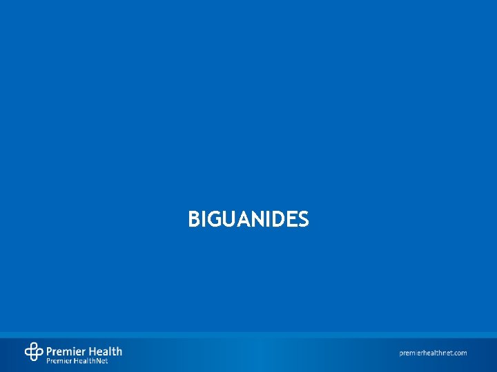 BIGUANIDES 