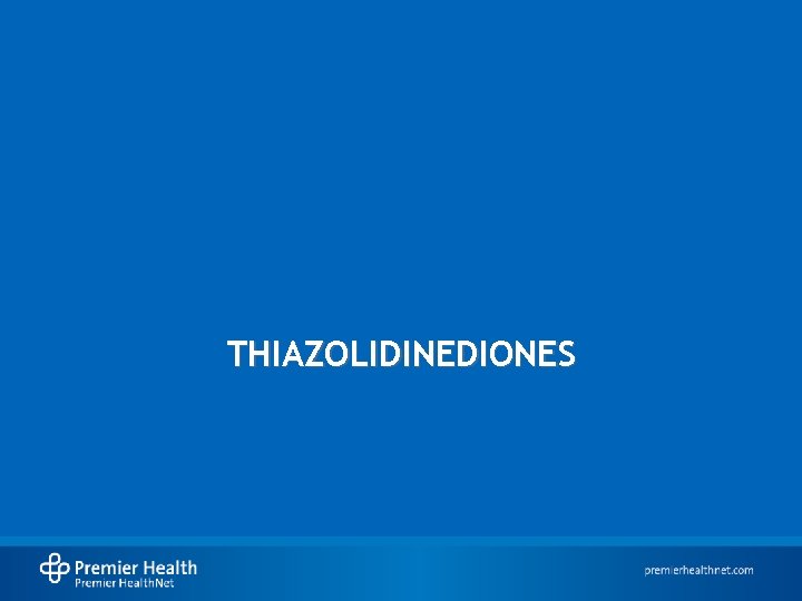 THIAZOLIDINEDIONES 