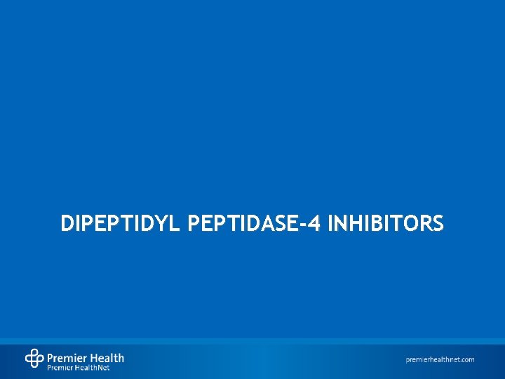 DIPEPTIDYL PEPTIDASE-4 INHIBITORS 