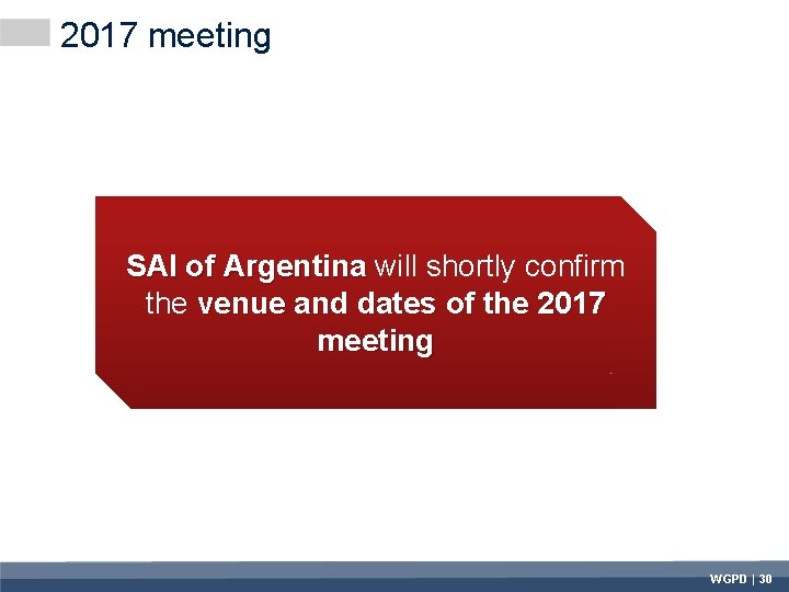 2017 meeting SAI of Argentina will shortly confirm the venue and dates of the