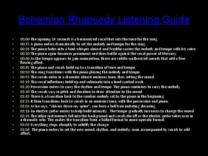 Bohemian Rhapsody Listening Guide • • • • • 00: 00 The opening 14