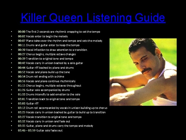 Killer Queen Listening Guide • • • • • • 00: 00 The first