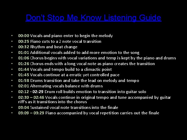 Don’t Stop Me Know Listening Guide • • • • 00: 00 Vocals and