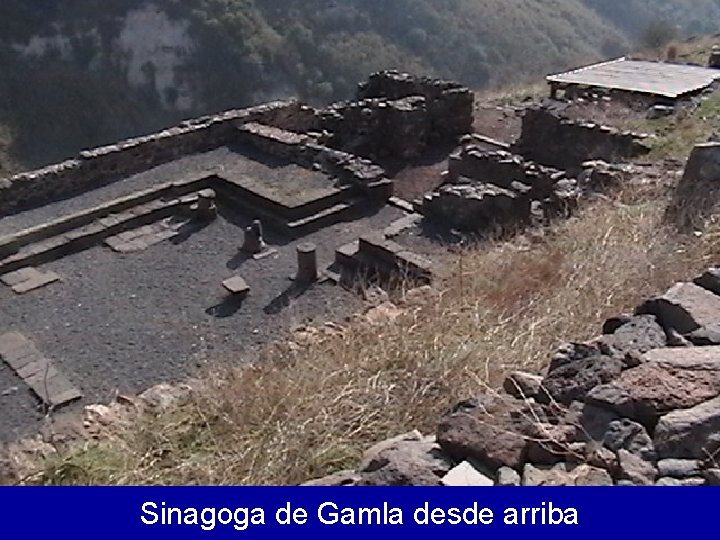 Sinagoga de Gamla desde arriba 