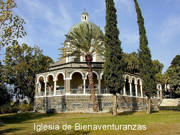Iglesia de Bienaventuranzas 