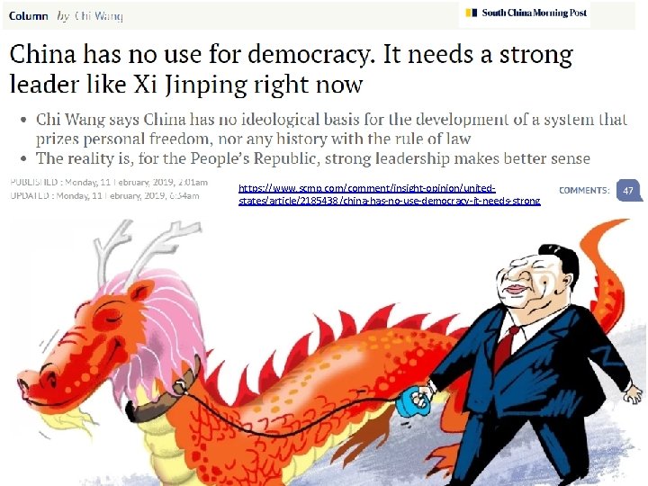 https: //www. scmp. com/comment/insight-opinion/unitedstates/article/2185438/china-has-no-use-democracy-it-needs-strong 