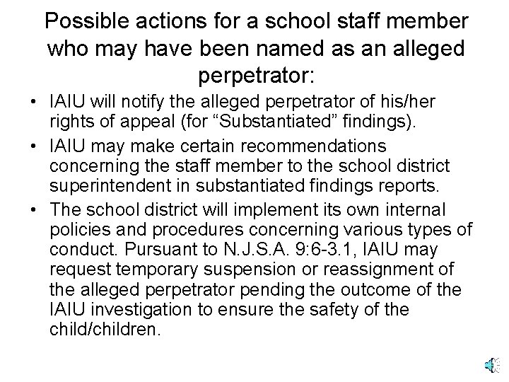 Possible actions for a school staff member who may have been named as an