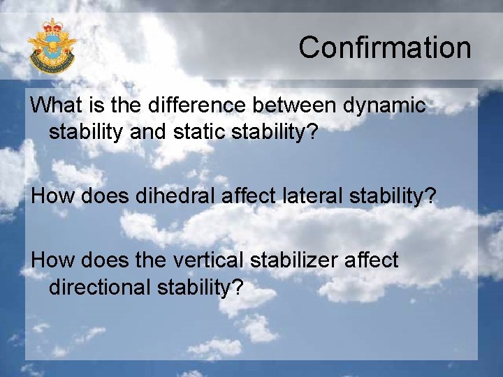 Confirmation What is the difference between dynamic stability and static stability? How does dihedral