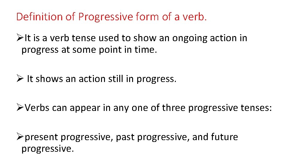 PROGRESSIVE FORM OF A VERB Teacher In Charge