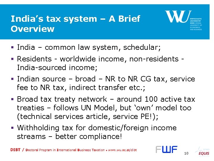 India’s tax system – A Brief Overview § India – common law system, schedular;