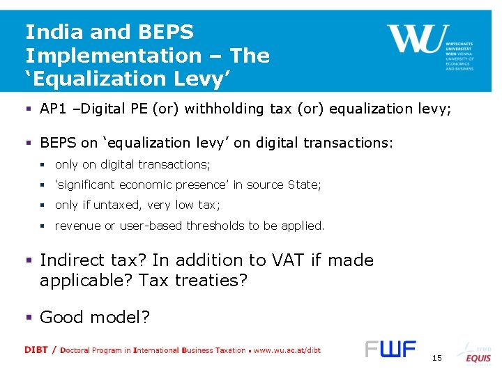 India and BEPS Implementation – The ‘Equalization Levy’ § AP 1 –Digital PE (or)