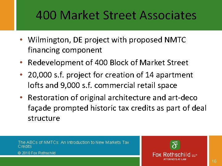 400 Market Street Associates • Wilmington, DE project with proposed NMTC financing component •