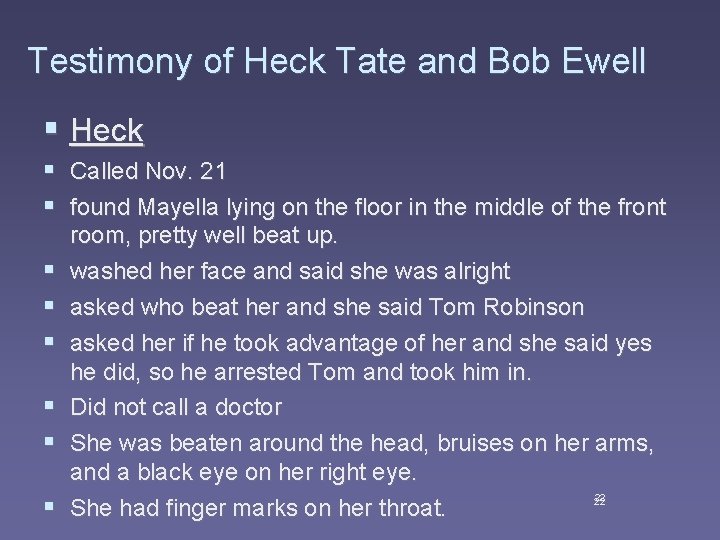 Testimony of Heck Tate and Bob Ewell § Heck § Called Nov. 21 §