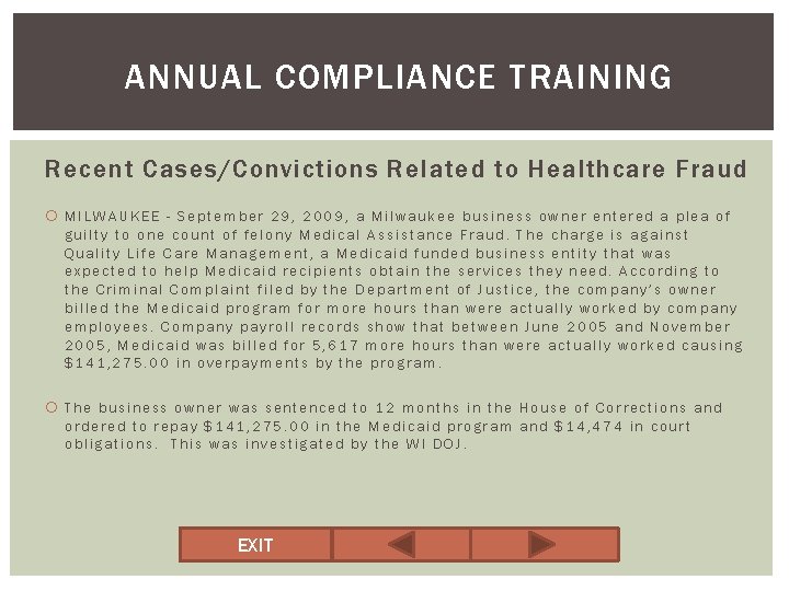 ANNUAL COMPLIANCE TRAINING Recent Cases/Convictions Related to Healthcare Fraud MILWAUKEE - September 29, 2009,