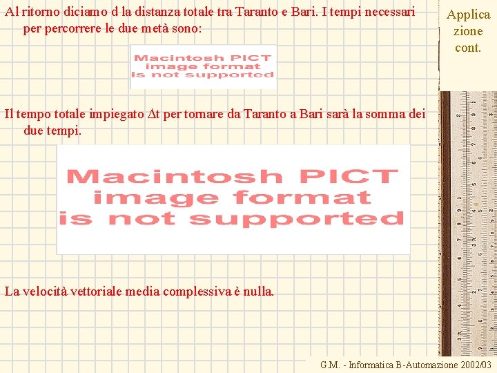 Al ritorno diciamo d la distanza totale tra Taranto e Bari. I tempi necessari