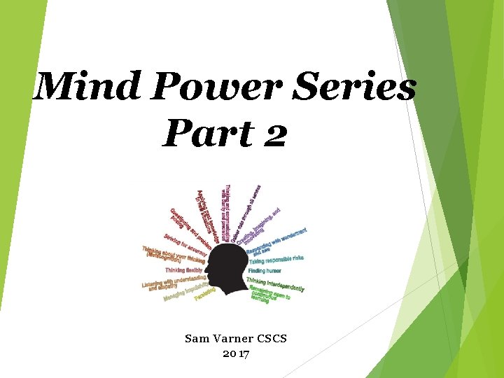 Mind Power Series Part 2 Sam Varner CSCS 2017 