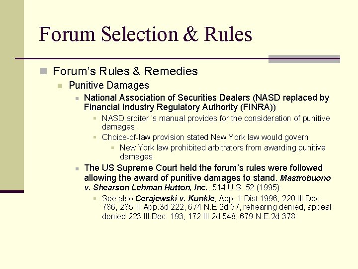 Forum Selection & Rules n Forum’s Rules & Remedies n Punitive Damages n National