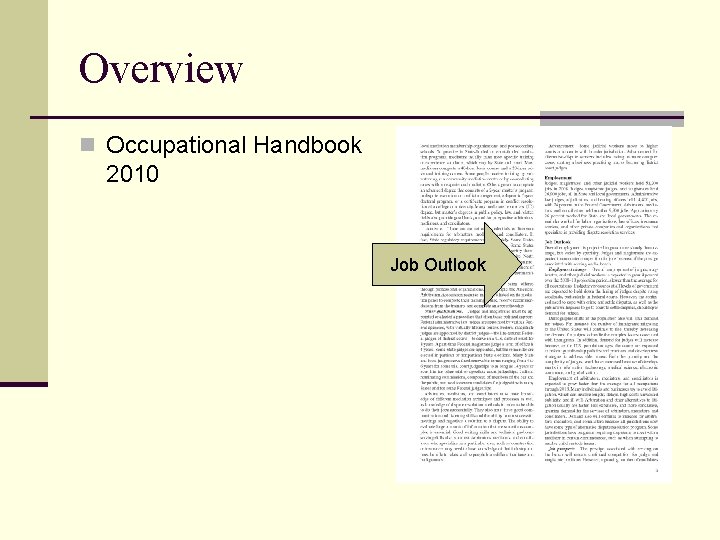 Overview n Occupational Handbook 2010 Job Outlook 