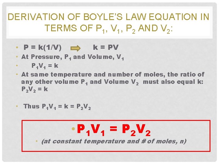 DERIVATION OF BOYLE’S LAW EQUATION IN TERMS OF P 1, V 1, P 2