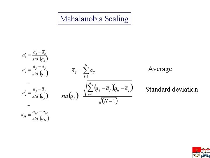 Mahalanobis Scaling Average Standard deviation 