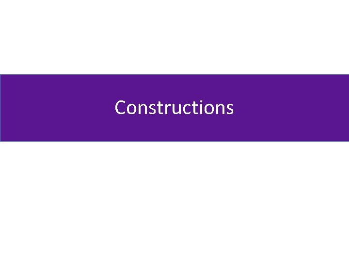 Constructions 
