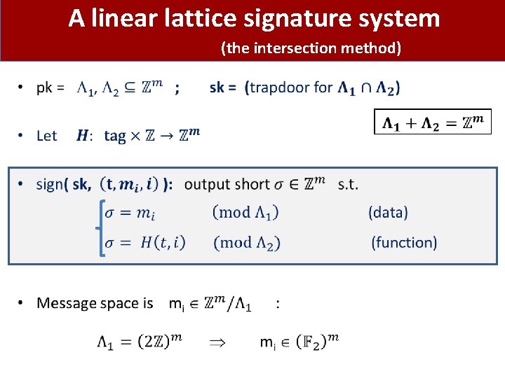 A linear lattice signature system (the intersection method) • 