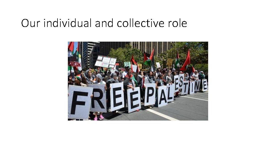 Our individual and collective role 