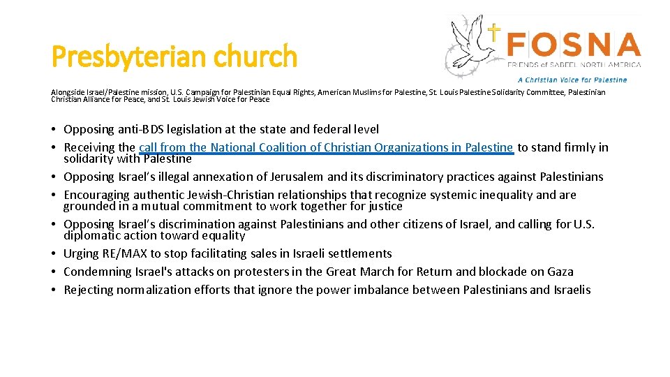 Presbyterian church Alongside Israel/Palestine mission, U. S. Campaign for Palestinian Equal Rights, American Muslims