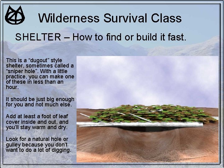 Wilderness Survival Class SHELTER – How to find or build it fast. This is Wilderness Survival Class SHELTER – How to find or build it fast. This is