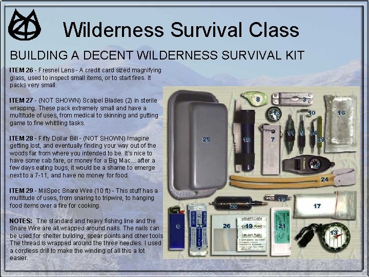 Wilderness Survival Class BUILDING A DECENT WILDERNESS SURVIVAL KIT ITEM 26 - Fresnel Lens Wilderness Survival Class BUILDING A DECENT WILDERNESS SURVIVAL KIT ITEM 26 - Fresnel Lens