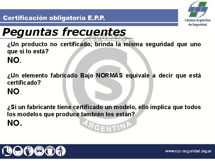 Peguntas frecuentes ¿Un producto no certificado, brinda la misma seguridad que uno que si