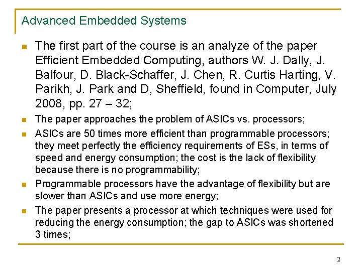 Advanced Embedded Systems n n n The first part of the course is an