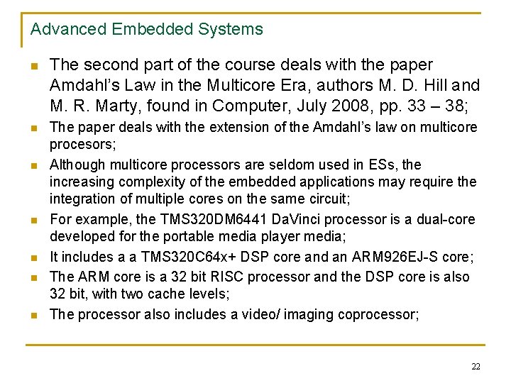 Advanced Embedded Systems n n n n The second part of the course deals